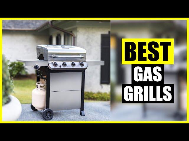 TOP: Best Gas Grill [2024]