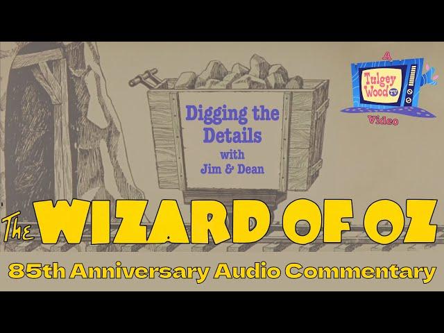 The Wizard of Oz Audio Commentary for the 85th Anniversary of the Judy Garland masterpiece