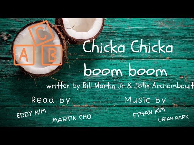 Chicka Chicka Boom Boom - Read by Ascent Institute’s Jr High Students