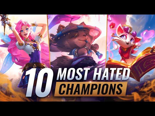 The 10 MOST HATED Champions in League of Legends - Season 11