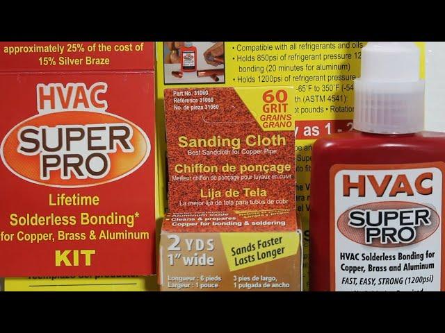 Solderless Copper Bonding (HVAC SUPER PRO) Bonding For Copper, Brass And Aluminum!