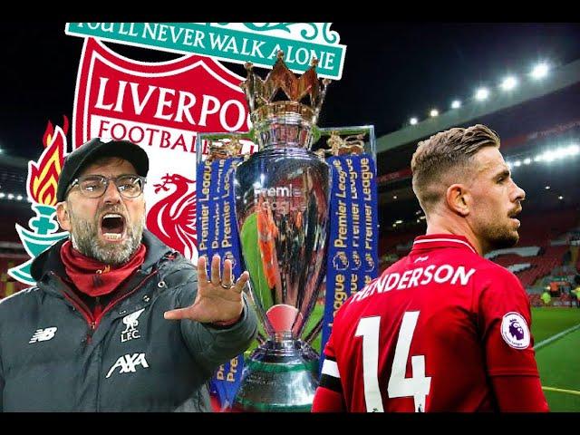 Liverpool Premier League Champions 2019-20? ● The Ultimate Dream