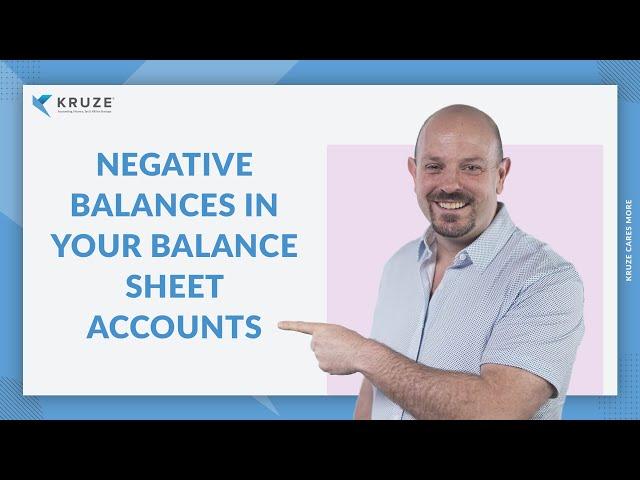 Negative Balances in your Balance Sheet Accounts