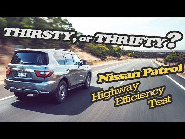 Y62 Nissan Patrol - HIGHWAY FUEL EFFICIENCY TEST