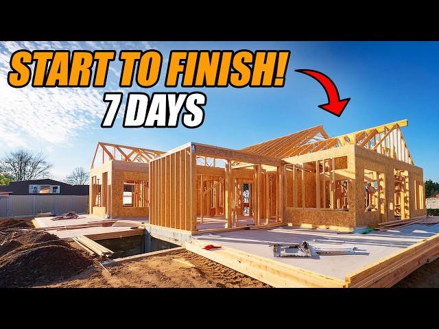 Building A House Start To Finish In 7 Days!