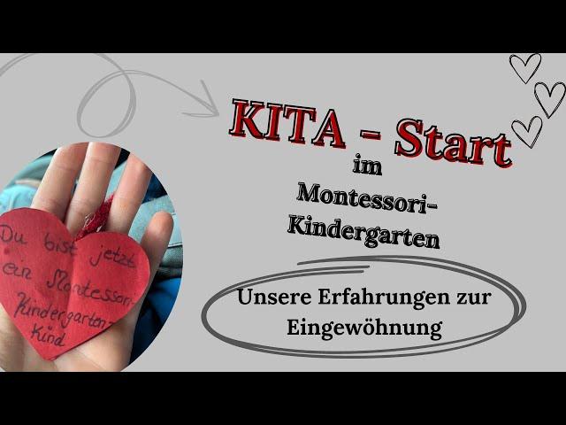 Kita-Start ‍‍| Unsere Eingewöhnung | Montessori-Kindergarten | Anna Lena