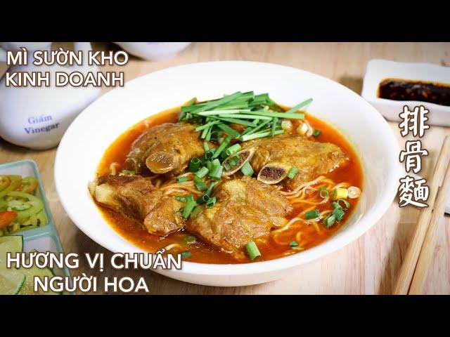 Mì Sườn Kho Kinh Doanh - Sườn rất thơm ngon và đậm đà. Hương vị chuẩn Người Hoa. 排骨麵