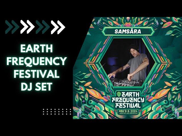 Earth Frequency Festival DJ Set