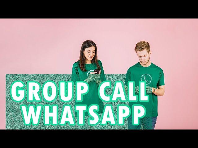 How to Make Group Call On WhatsApp