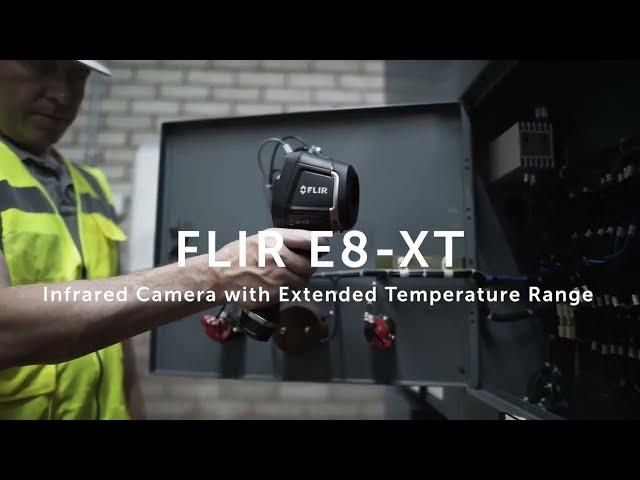 FLIR Ex-XT Series Infrared Cameras With Extended Temperature Range