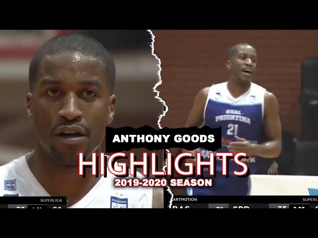 Anthony Goods | Season Highlights 16.7ppg - Sigal Prishtina 2019-2020