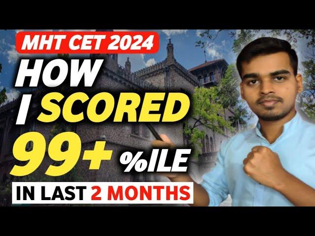 How I Scored 162/200 in MHT CET | MHT CET 2024 Strategy