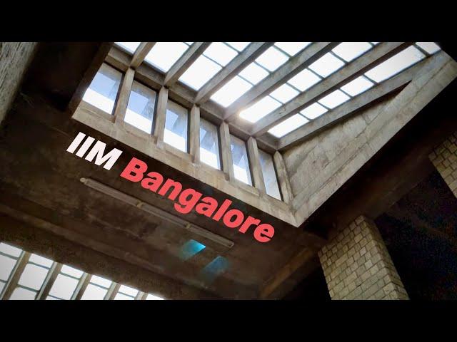 IIM Bangalore Campus Tour | Narrated by WhyBhanshu | Part 1