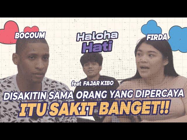 DALAM HUBUNGAN ITU NYAMAN BELUM TENTU AMAN! Debat Bocoum x Firda #HalohaHatiS4