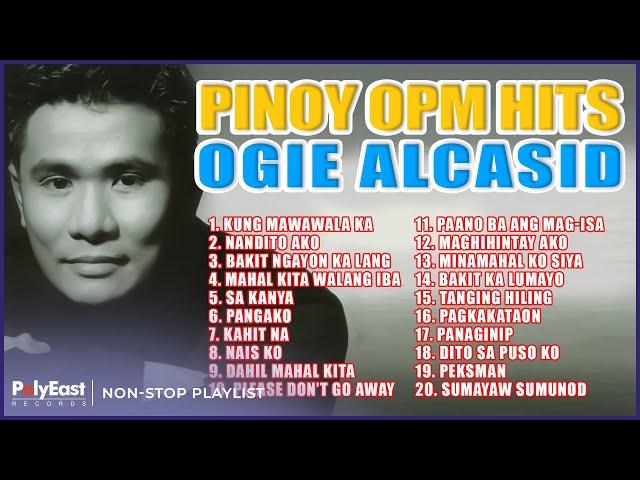 Pinoy OPM Hits: Ogie Alcasid | Non-Stop Playlist