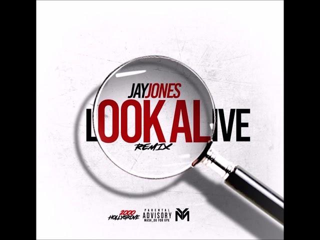 Jay Jones - Look Alive (Freestyle)