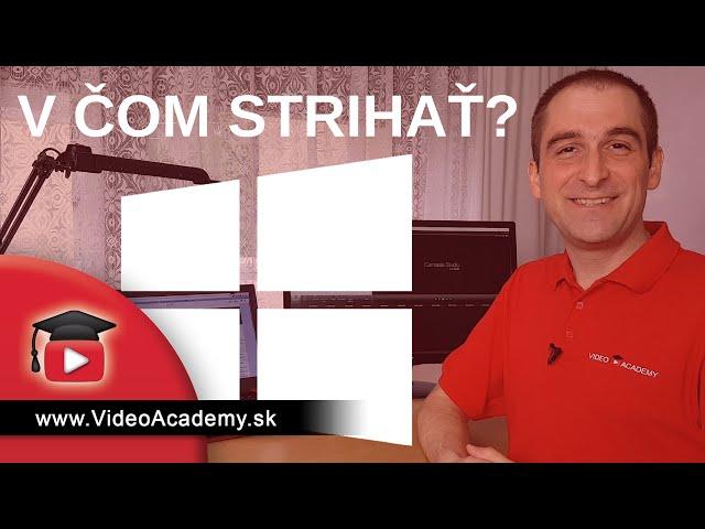 Výborný program na strihanie videa pre WINDOWS