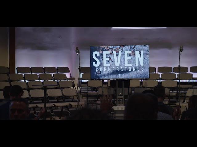 Seven Cornerstones Pt.2 Live Stream