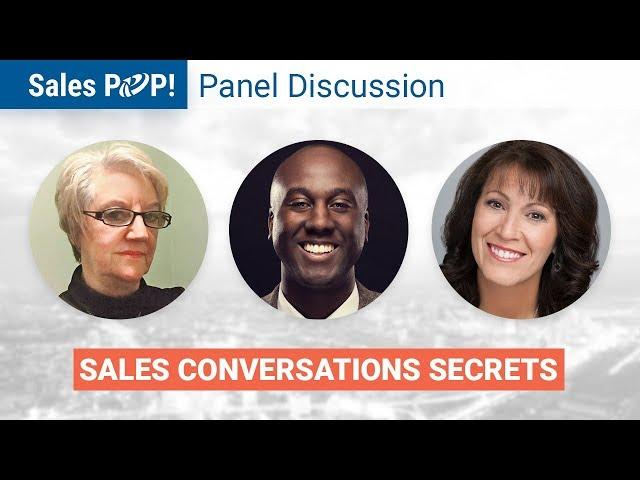 Panel Discussion: Secrets for Sales Conversations - SalesPOP!