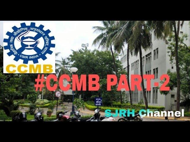 #CCMB [Center for cellular and molecular biology]  || Part-2 || SJRH Channel