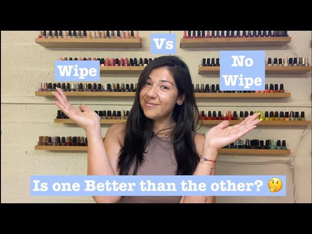 The Know on Gel Top Coats! Wipe vs No Wipe!