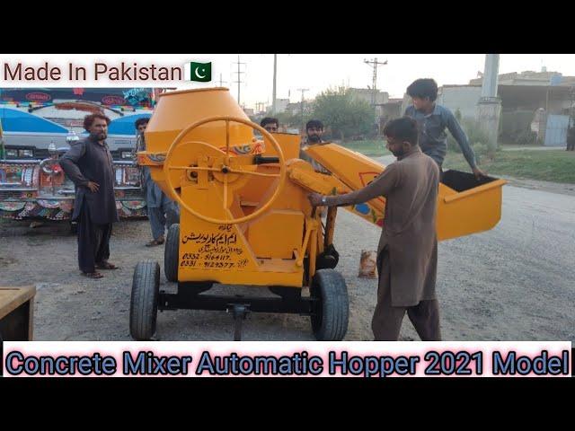 Concrete Mixture Machine With Automatic Hopper Made In Pakistan   (2021 Model)