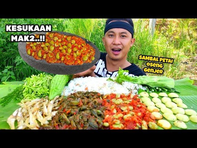 MUKBANG SAMBAL PETAI OSENG GENJER‼️ LALAP BUNGA PEPAYA, JENGKOL, PARE, BATANG PEPAYA.