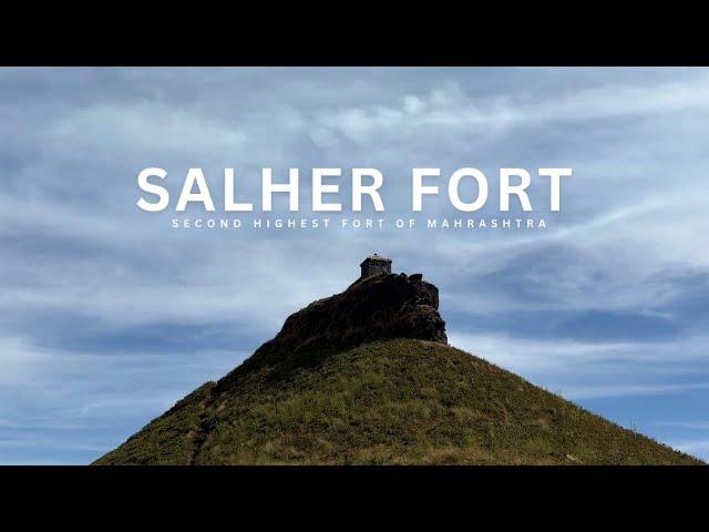 Second Highest Trek Of Maharashtra “SALHER FORT” 