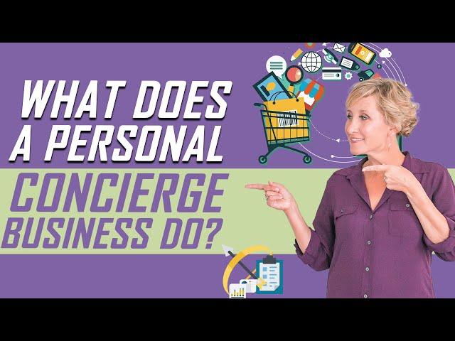 What Does a Personal Concierge Do?