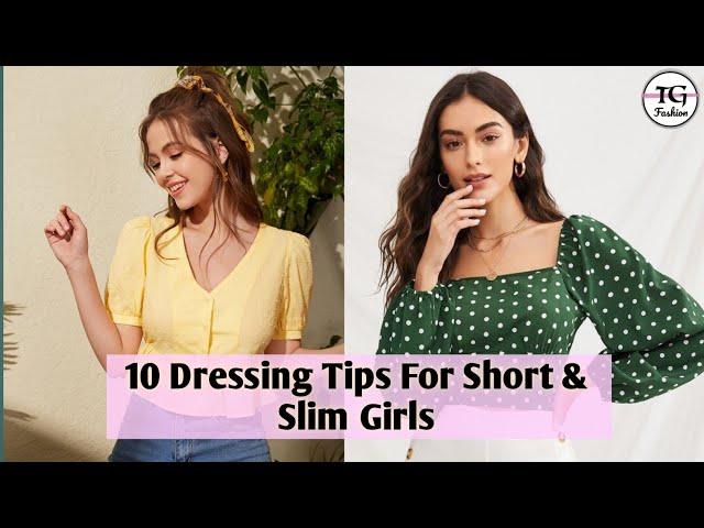 10 Dressing Tips For Short & Skinny Girl / Dressing Tips For Short Height Girl #trending #fashion