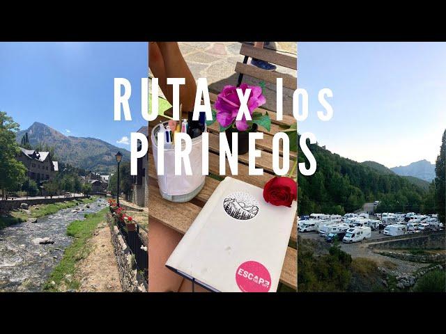 ️ Pirineos en FURGO CAMPER: Valle de Tena @PVERA