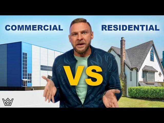 Commercial Vs Residential | Which Real Estate Is Better