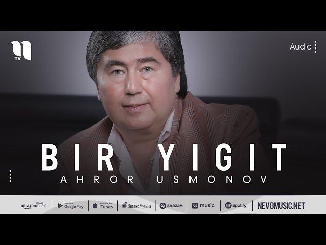 Ahror Usmonov - Bir yigit (music version)