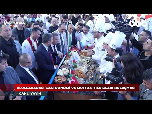 5. Uluslararası Gastronomi ve Mutfak Yıldızları Buluşması