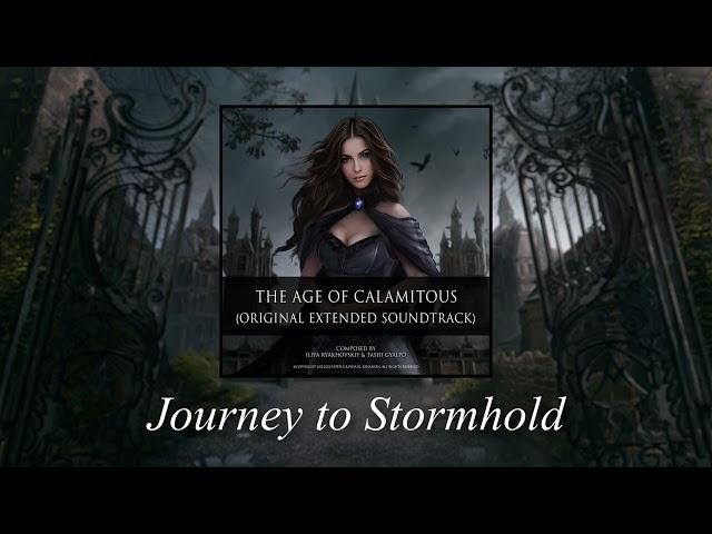 The Age of Calamitous - Journey to Stormhold