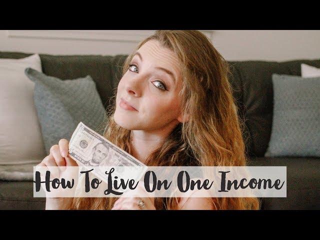 TIPS FOR LIVING ON ONE INCOME | FRUGAL LIVING