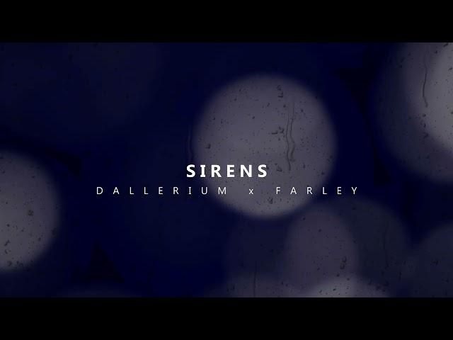 Dallerium x Farley - Sirens