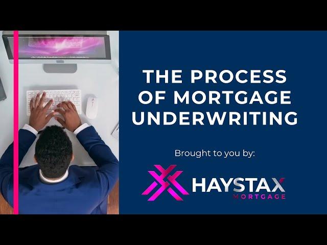 Mortgage Underwriting Process