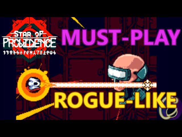 A MUST-PLAY Space Roguelike With AMAZING Style! - Star of Providence