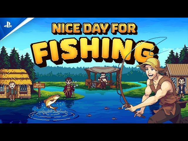 Nice Day for Fishing - Launch Trailer | PS5 Games