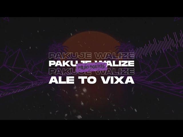 PAKUJE WALIZE ale to VIXA (Majki Bootleg)