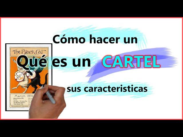 Que es un CARTEL y Sus características | COMO hacer un cartel