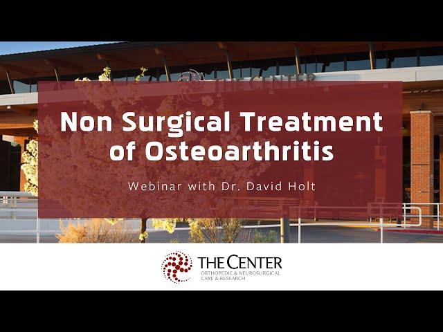 Non Surgical Treatment of Osteoarthritis - Recorded Webinar