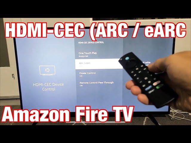 Amazon Fire TV: How to Turn On HDMI-CEC ARC / eARC