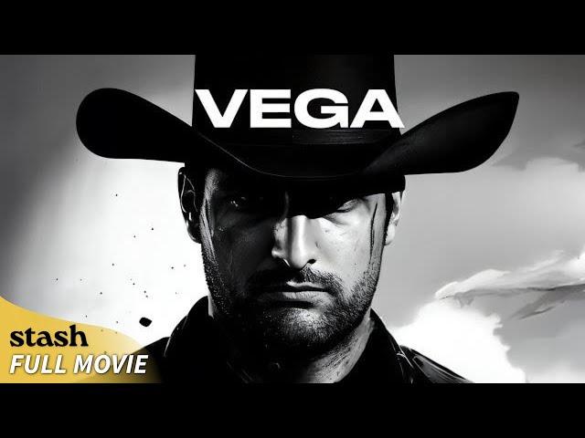 Vega | Modern Day Western | Full Movie