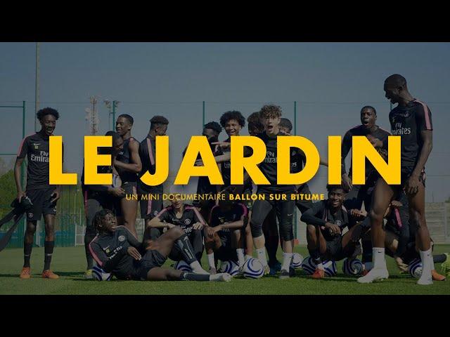 "THE GARDEN", a Concrete Football Documentary on the PSG Academy