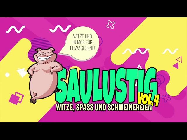 Saulustig 4 - Witz und Spass für Erwachsene (Lustige Witze Mix, schwarzer Humor)