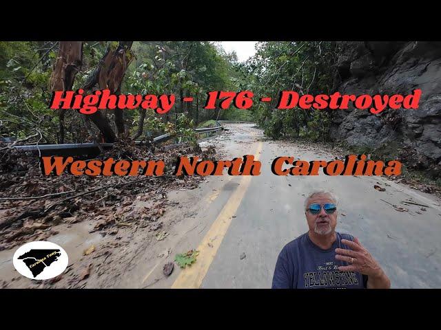 Western North Carolina Highway 176 Destroyed