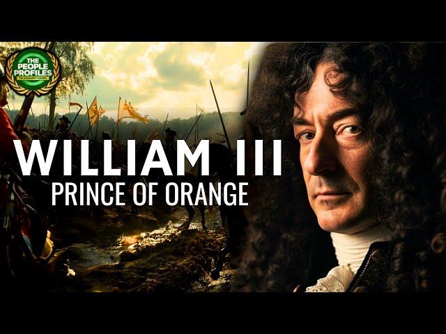 King William III - Prince of Orange Documentary