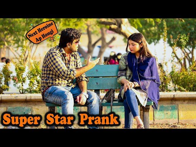 Super Star Prank | Desi Pranks 2.O | Pranks In Pakistan